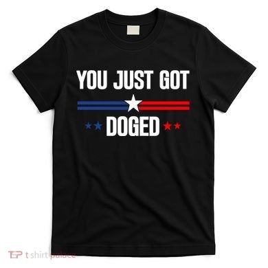 You Just Got Doged T-Shirt