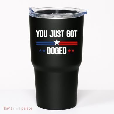 You Just Got Doged Tumbler