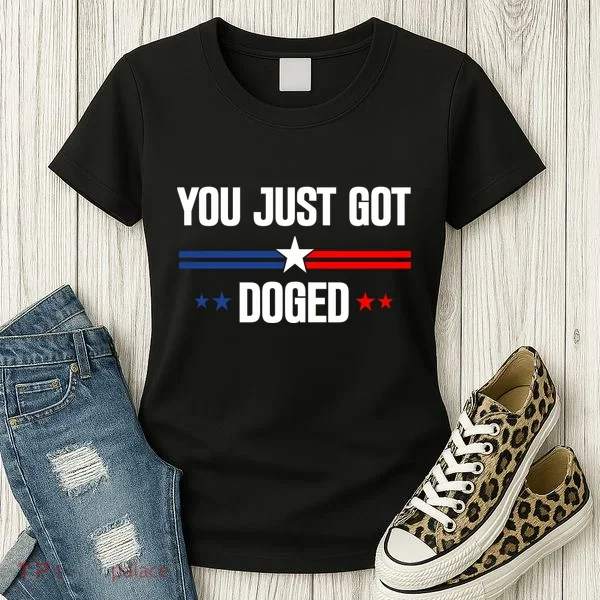 You Just Got Doged Women's T-Shirt