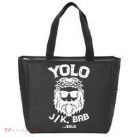 Yolo Just Kissing Be Right Back Jesus Funny Tote Bag thumb 0