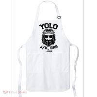 Yolo Just Kissing Be Right Back Jesus Funny Apron thumb 0