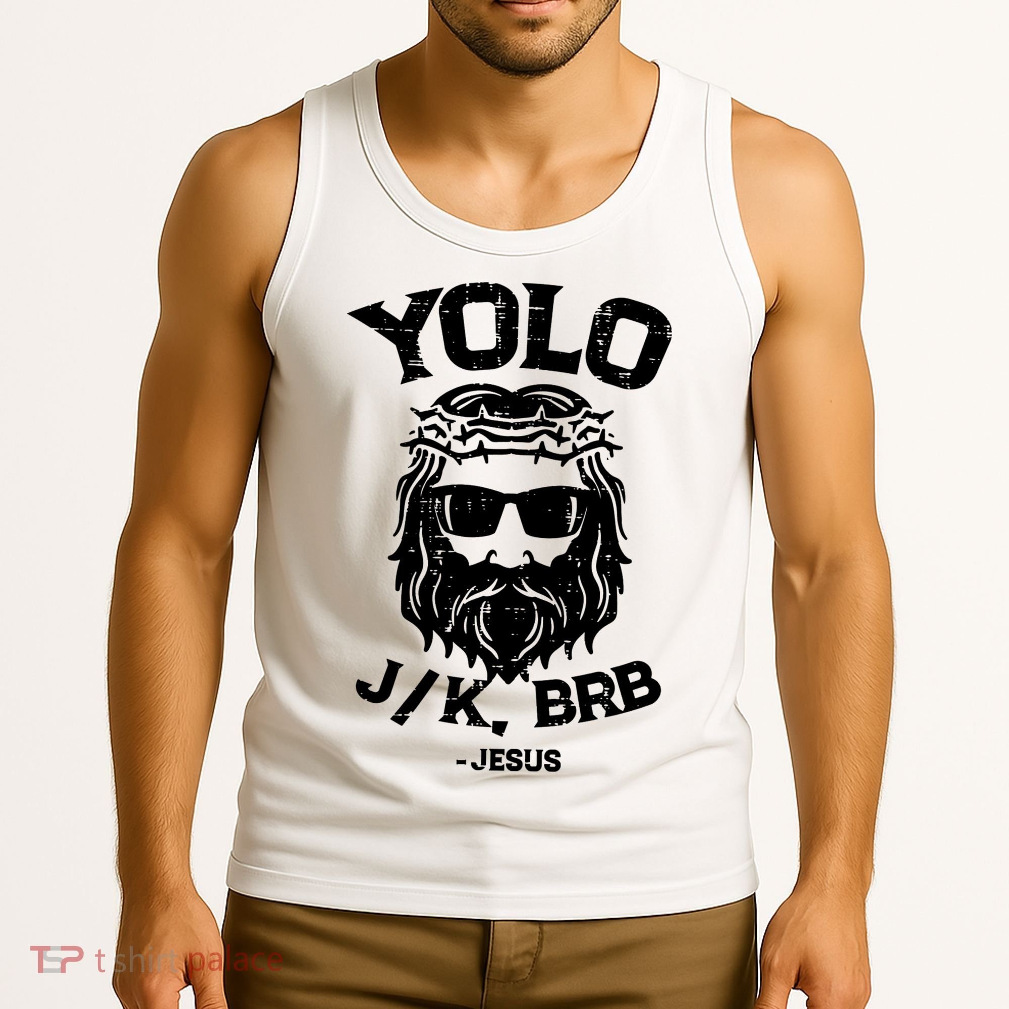 Yolo Just Kissing Be Right Back Jesus Funny Tank Top