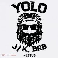 Yolo Just Kissing Be Right Back Jesus Funny Visor thumb 3
