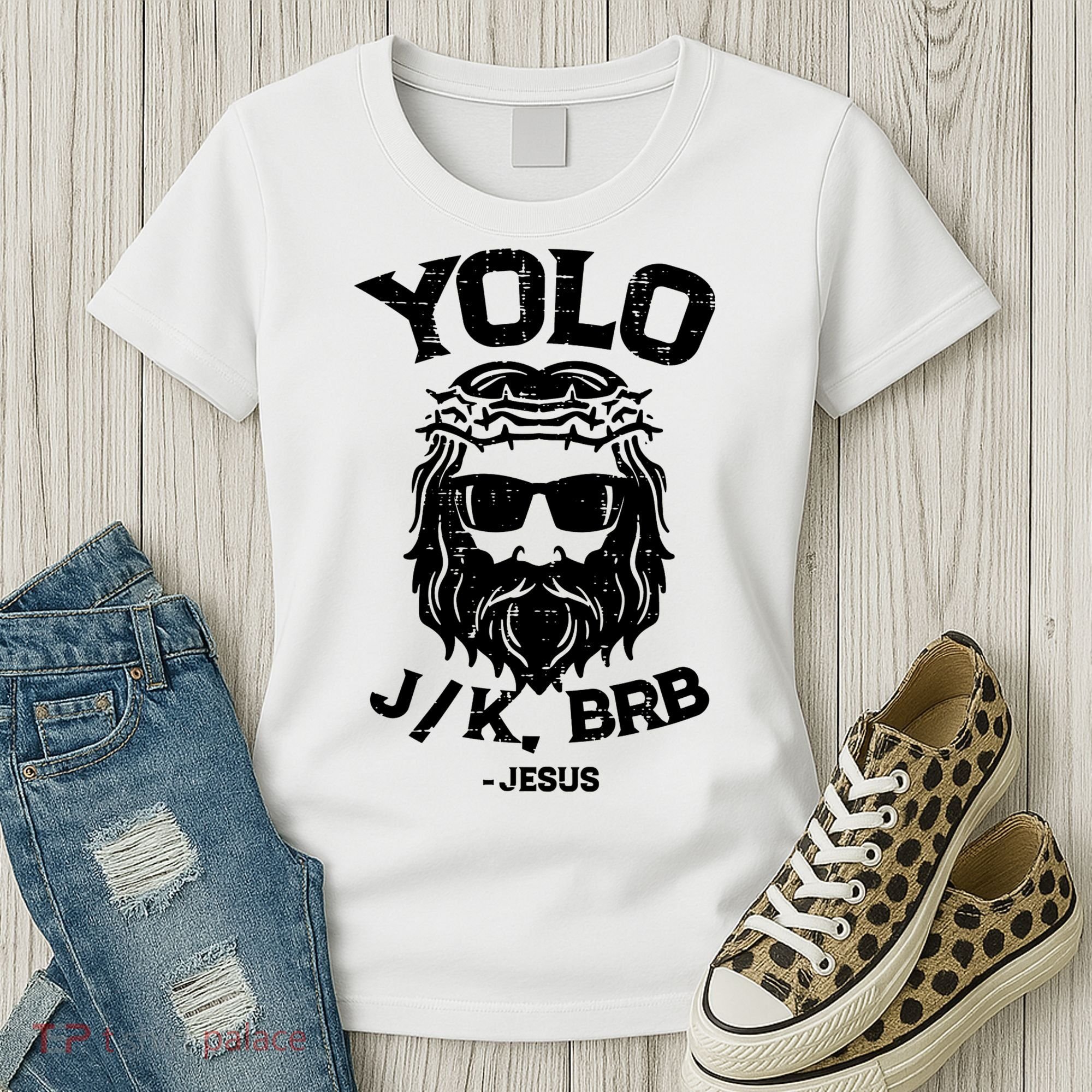 Yolo Just Kissing Be Right Back Jesus Funny Women's T-Shirt