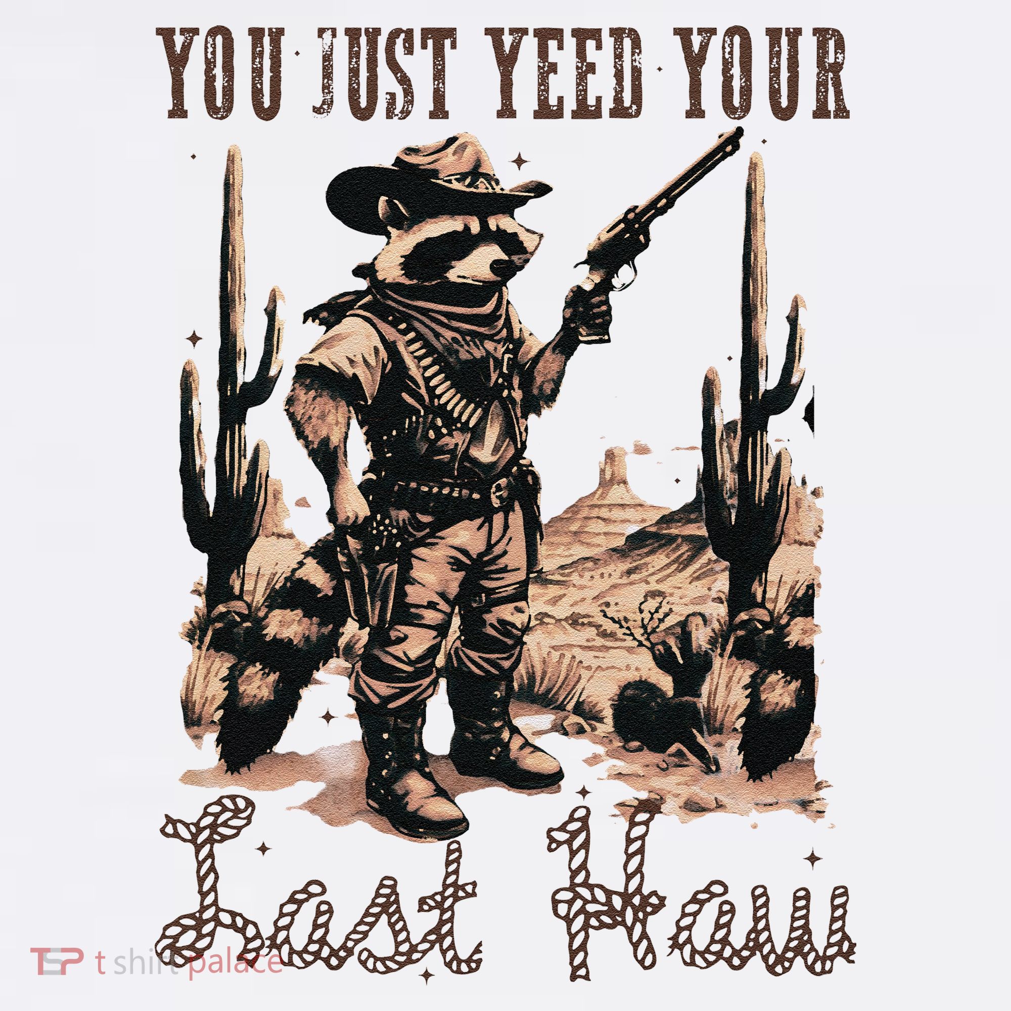 You Just Yeed Your Last Haw Funny Raccoon Women's Tank Top
