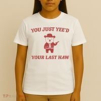 You Just Yeed Your Last Haw Funny Bear Cowboy Meme T-Shirt thumb 4