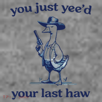 You Just Yeed Your Last Haw Silly Goose Toddler Hoodie thumb 2