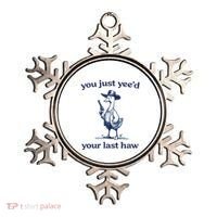 You Just Yeed Your Last Haw Silly Goose Ornament thumb 0