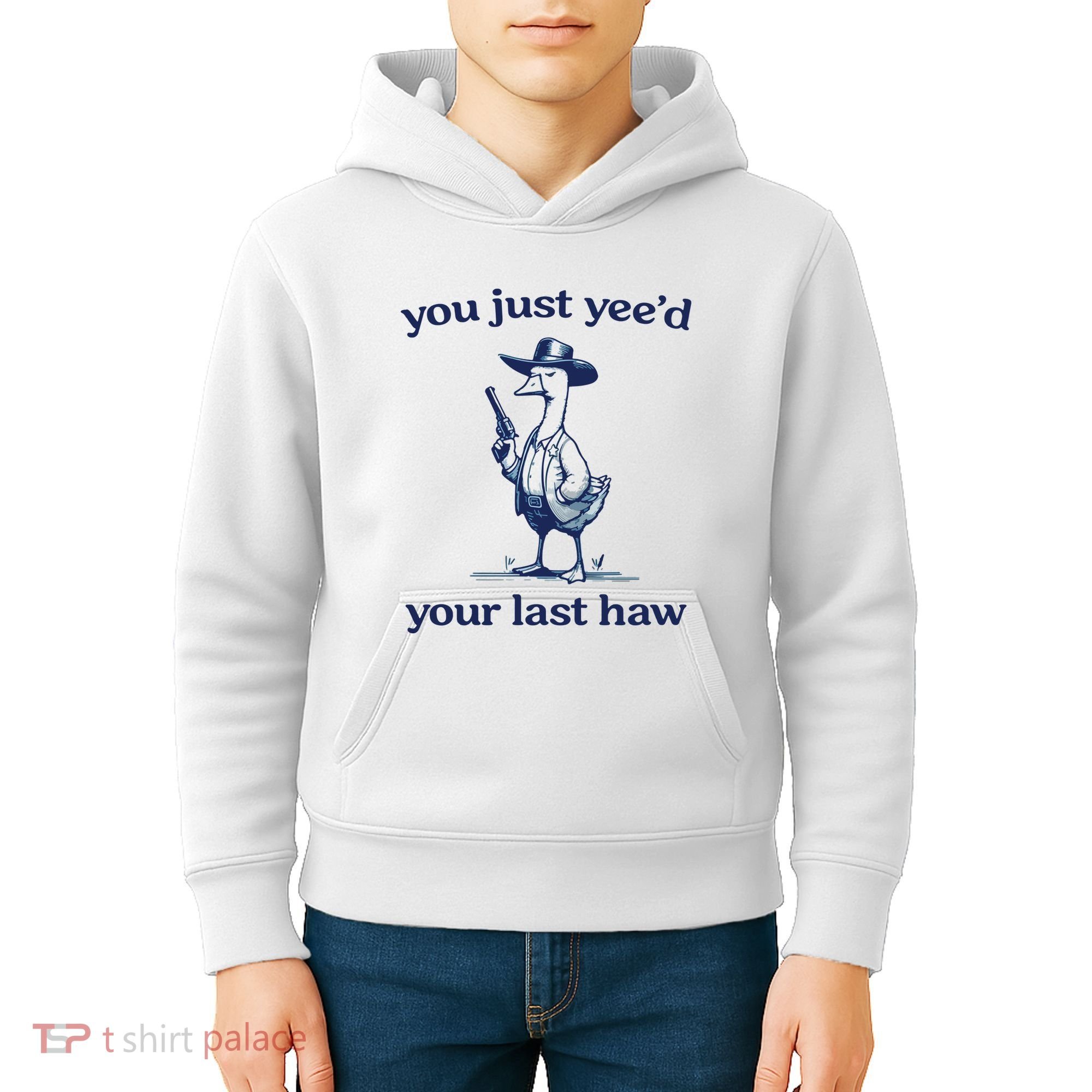You Just Yeed Your Last Haw Silly Goose Kids Hoodie