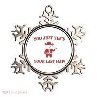 You Just YeeD Your Last Haw Ornament thumb 0