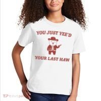You Just YeeD Your Last Haw Kids T-Shirt thumb 2