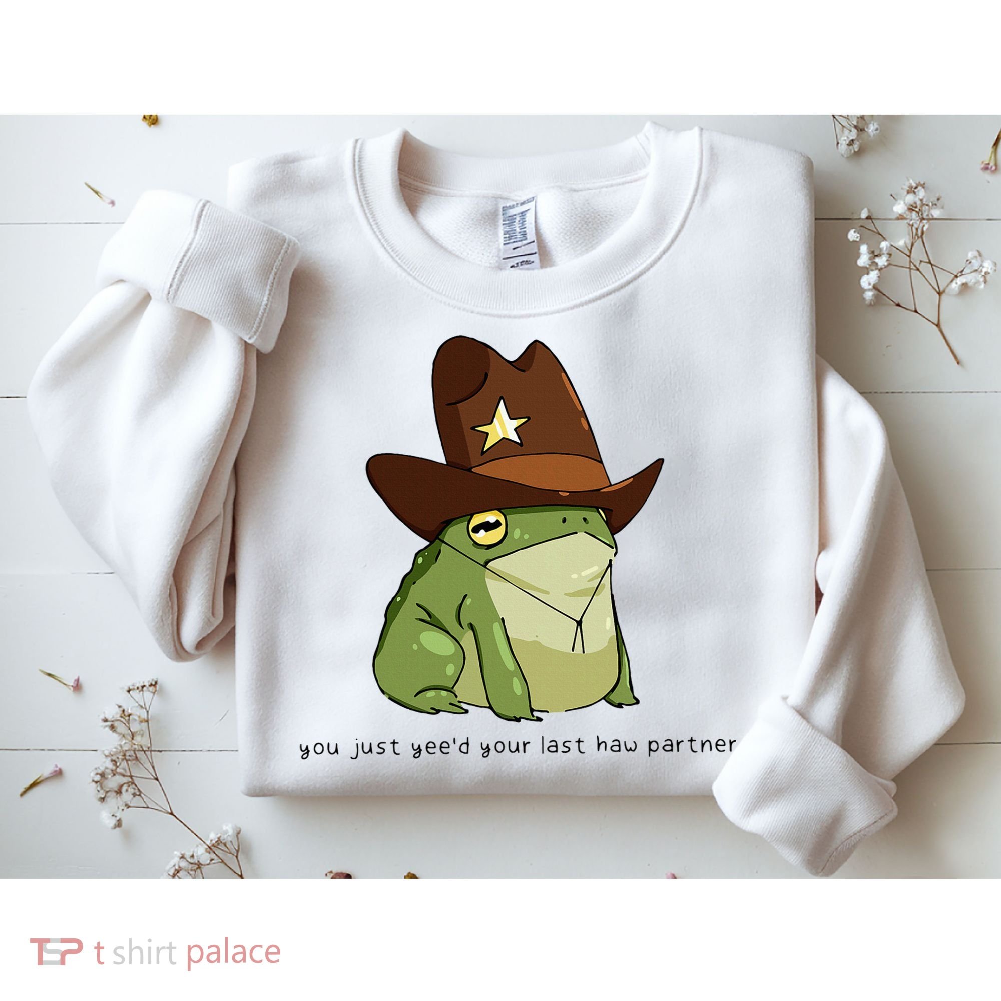 You Just Yeed Your Last Haw Partner Cowboy Frog Meme Sweatshirt