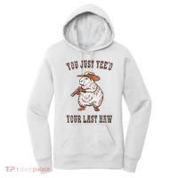 You Just YeeD Your Last Haw Funny Cowboy Capybara Sarcastic Women's Hoodie thumb 0