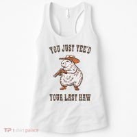 You Just YeeD Your Last Haw Funny Cowboy Capybara Sarcastic Women's Tank Top thumb 0