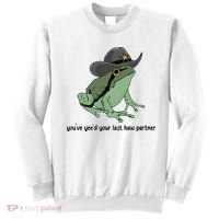 You Just Yeed Your Last Haw Funny Frog Sweatshirt thumb 0