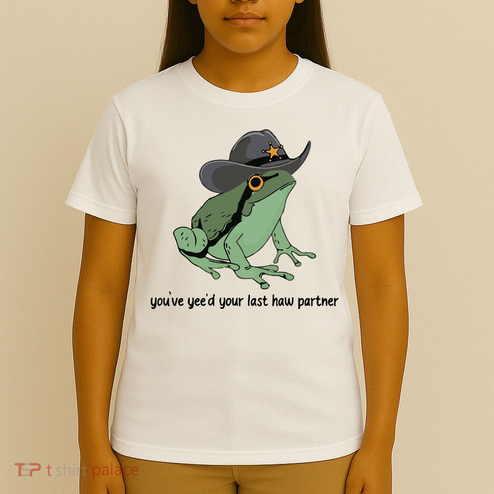 You Just Yeed Your Last Haw Funny Frog T-Shirt