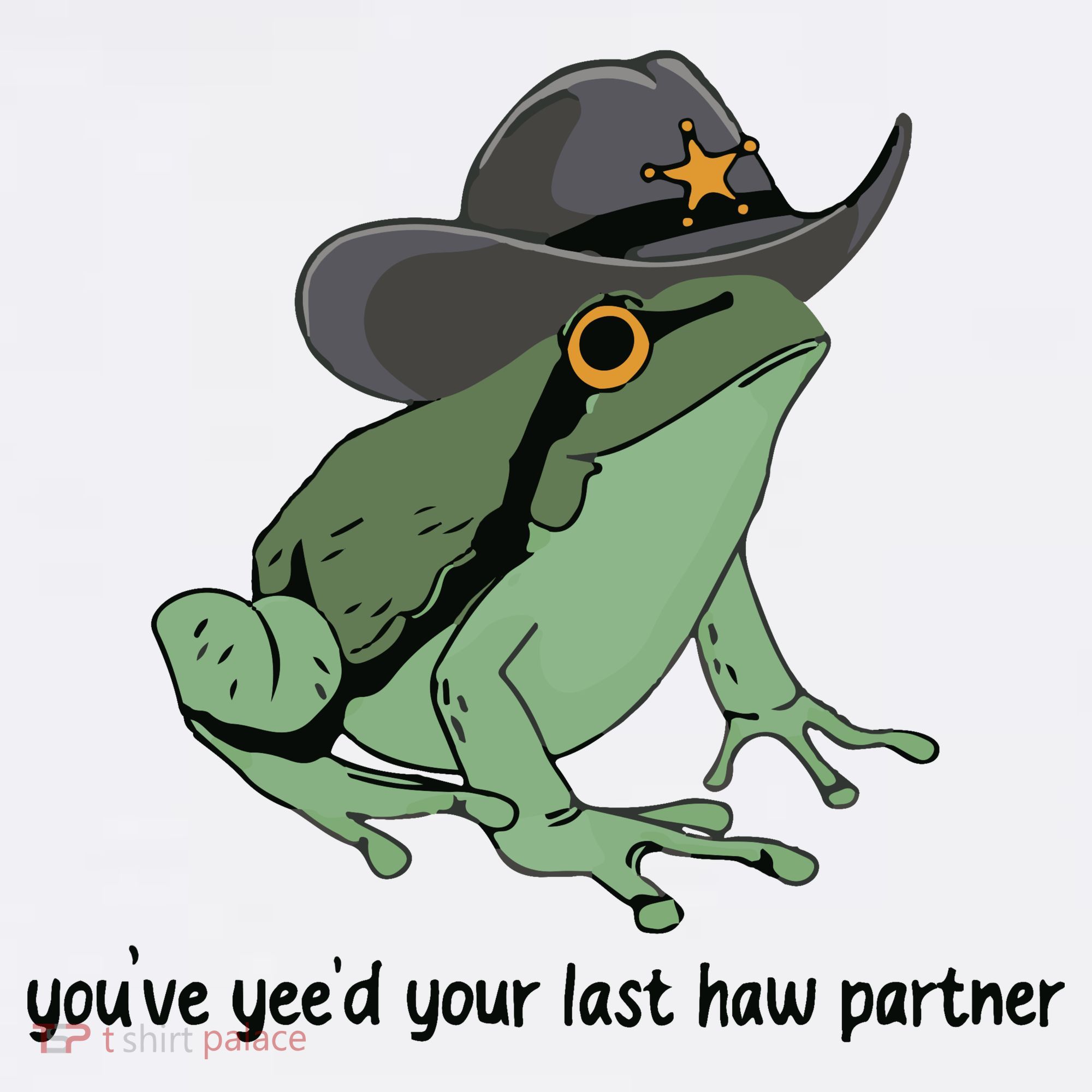 You Just Yeed Your Last Haw Funny Frog Women's Tank Top
