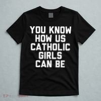 You Know How Us Catholic Can Be Funny Catholic T-Shirt thumb 5