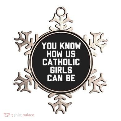 You Know How Us Catholic Can Be Funny Catholic Ornament
