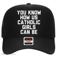 You Know How Us Catholic Can Be Funny Catholic Hat thumb 0