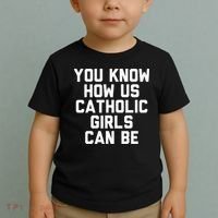 You Know How Us Catholic Can Be Funny Catholic Toddler T-Shirt thumb 2