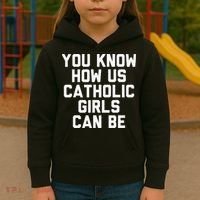 You Know How Us Catholic Can Be Funny Catholic Kids Hoodie thumb 3