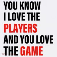 You Know I Love The Players And You Love The Game Women's Tank Top thumb 5