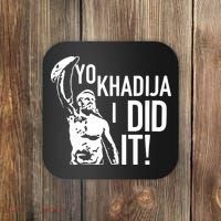 Yo Khadija I Did It Coaster thumb 0