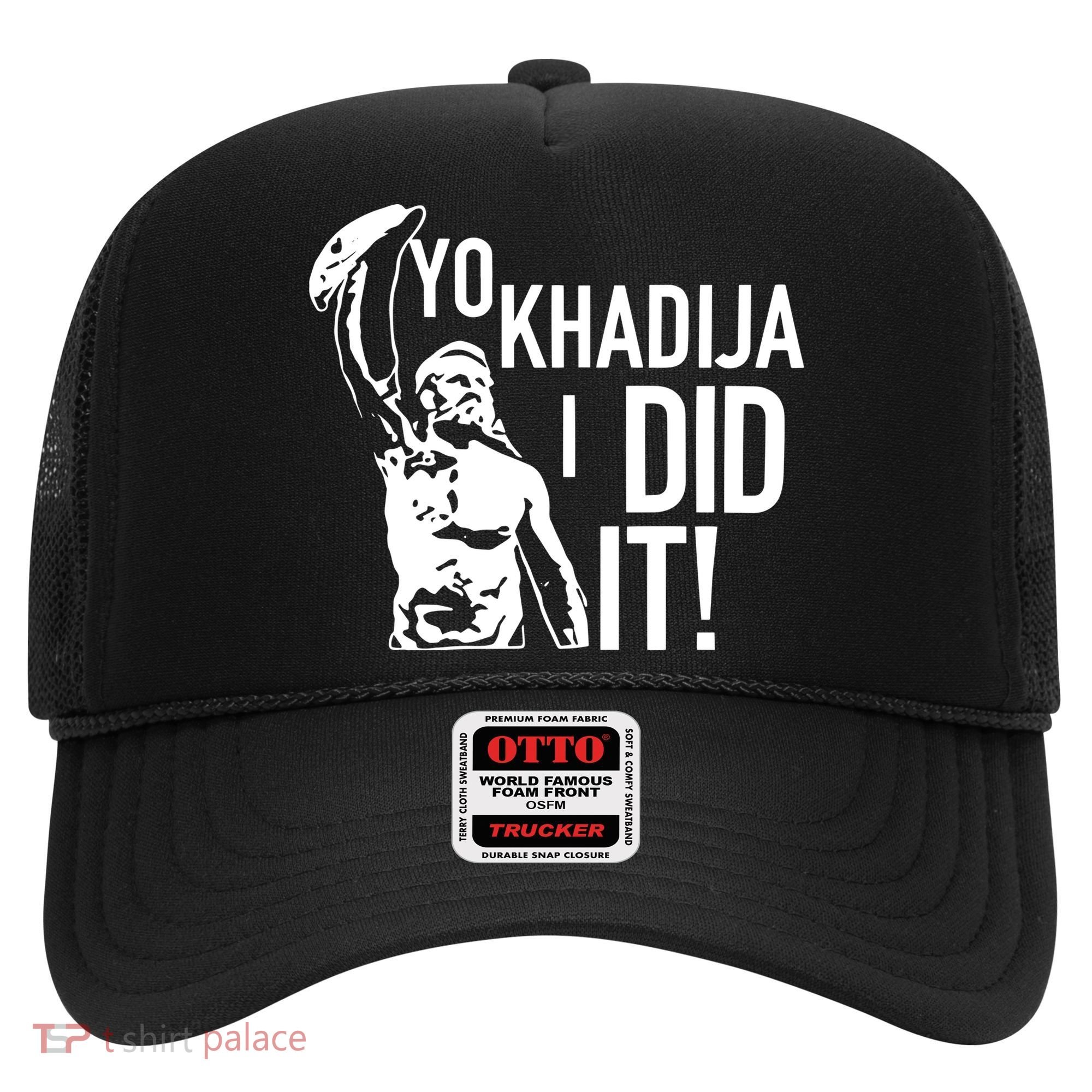 Yo Khadija I Did It Hat