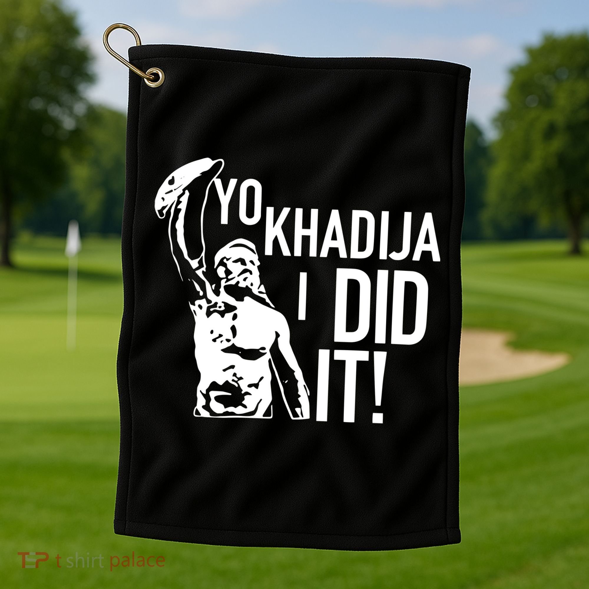 Yo Khadija I Did It Golf Towel