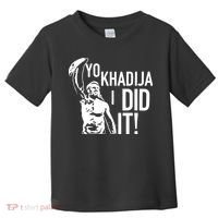 Yo Khadija I Did It Toddler T-Shirt thumb 0