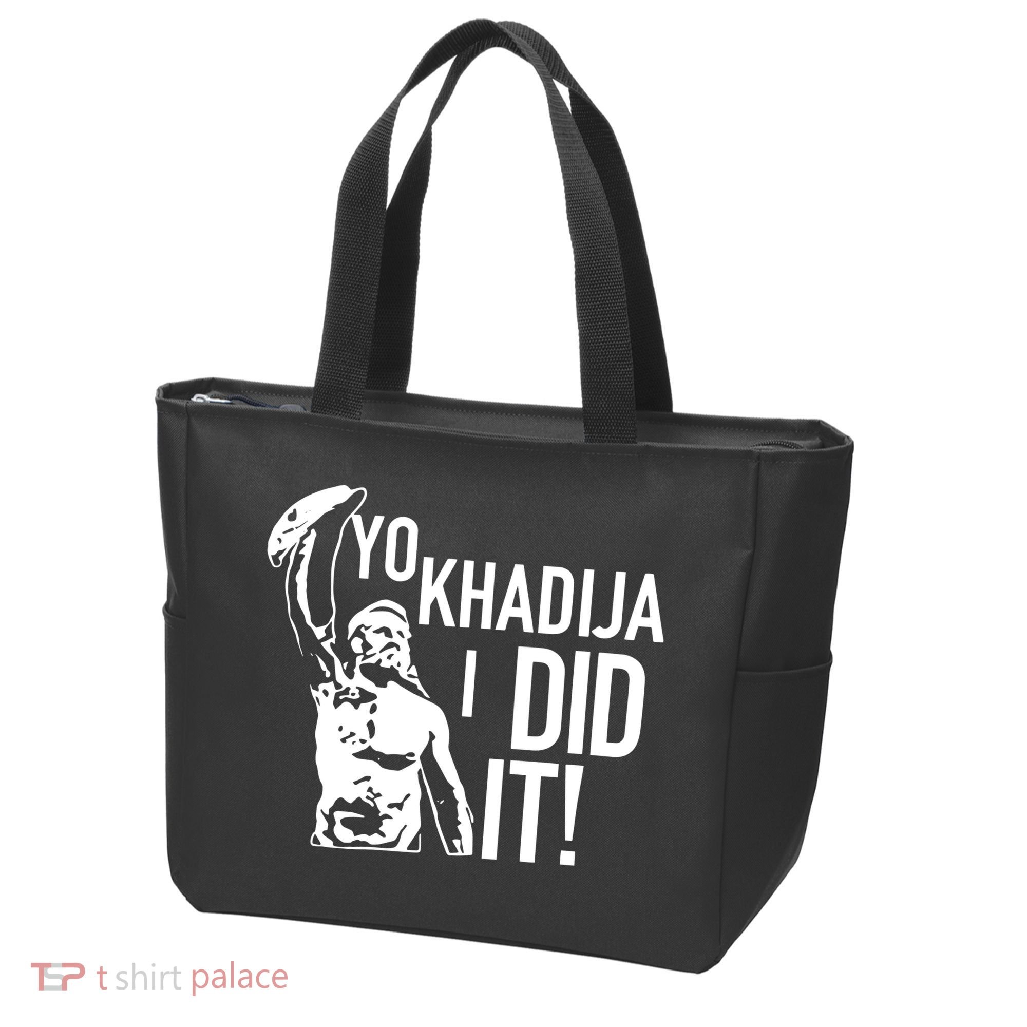 Yo Khadija I Did It Tote Bag