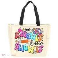 You Know It Now Show It State Testing Tote Bag thumb 0