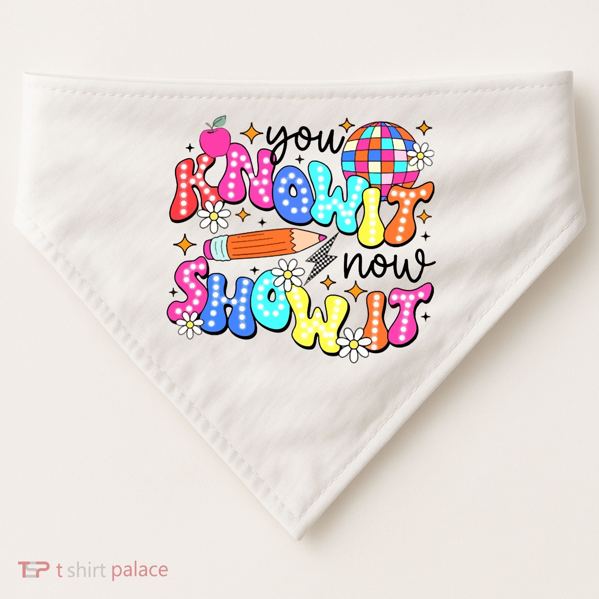 You Know It Now Show It State Testing USA-Made Doggie Bandana