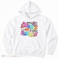 You Know It Now Show It State Testing Hoodie thumb 0