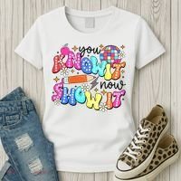 You Know It Now Show It State Testing Women's T-Shirt thumb 3