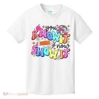 You Know It Now Show It State Testing Kids T-Shirt thumb 0