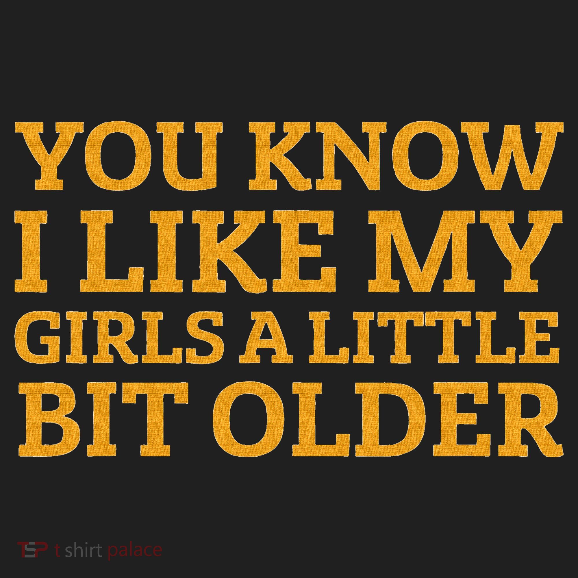 You Know I Like My Girl A Little Bit Older Beanie