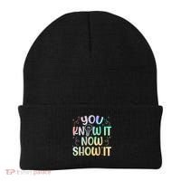 You Know It Now Show It Testing Day Teacher Beanie thumb 0