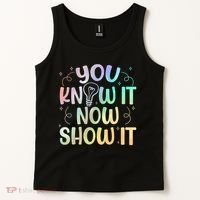 You Know It Now Show It Testing Day Teacher Tank Top thumb 2