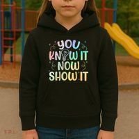 You Know It Now Show It Testing Day Teacher Kids Hoodie thumb 3