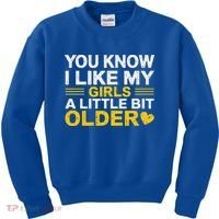 You Know I Like My Girl A Little Bit Older Kids Sweatshirt thumb 0