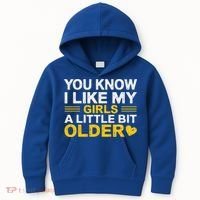 You Know I Like My Girl A Little Bit Older Kids Hoodie thumb 0
