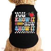 You Know It Now Show It Testing Day Teacher Life Doggie Tank thumb 0