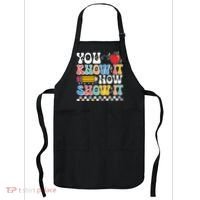 You Know It Now Show It Testing Day Teacher Life Apron thumb 0