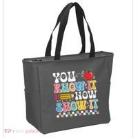 You Know It Now Show It Testing Day Teacher Life Tote Bag thumb 2