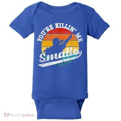 You're Killin Me Smalls Funny Baby Bodysuit