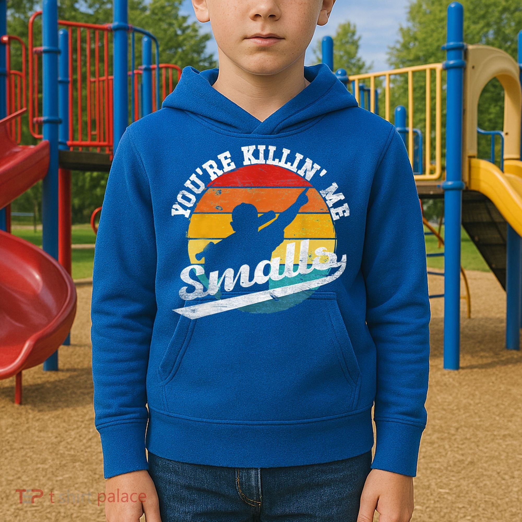 You're Killin Me Smalls Funny Kids Hoodie