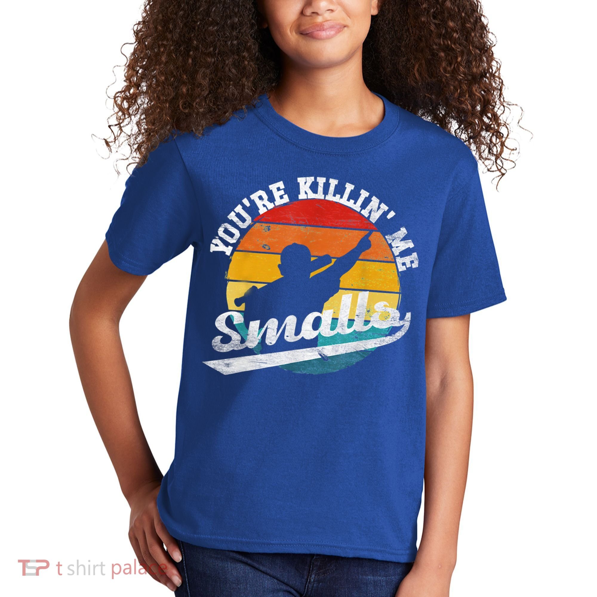 You're Killin Me Smalls Funny Kids T-Shirt