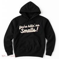 YouRe Killin Me Smalls Baseball Lover & Softball Fan Hoodie thumb 0